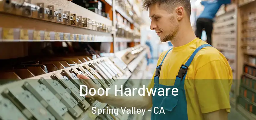  Door Hardware Spring Valley - CA
